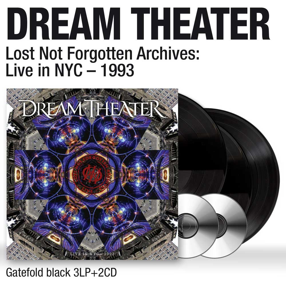 DREAM THEATER - Lost not forgotten archives - Live in NYC 1993 (Lim.Ed. 180gr gatefold 3LP+2CD)